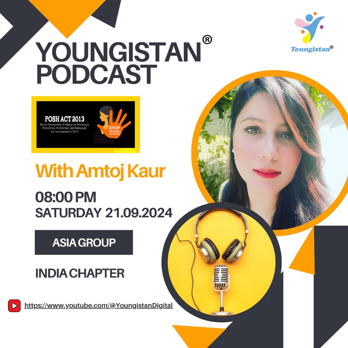 Upbeat to announce our #Podcast going on the floor at youtube.com/@YoungistanDig…. Sat 8:00 PM IST

Primarily on #YouthEmpowerment. 
Our Episode 2 features Pooja Pande - Practicing Adv at Punjab &amp; Haryana High Court speaking on #POSHAct 2013 with Amtoj Kaur.
#Youngistan®