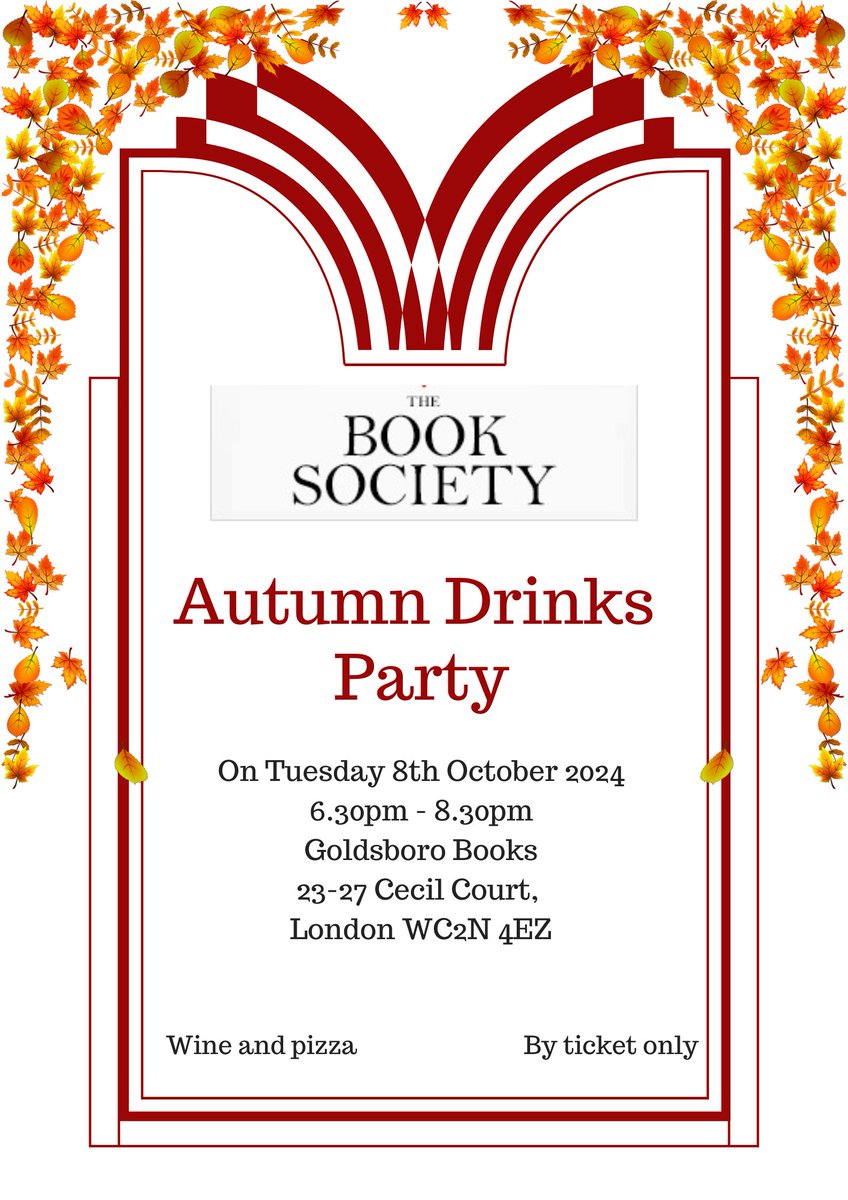 The Book Society (@booksocietyuk) on Twitter photo BOOKINGS NOW OPEN for our next event - Autumn Drinks at <a href="/GoldsboroBooks/">Goldsboro Books</a>:
Tuesday 8th October:
Goldsboro Books, Cecil Court, WC2N 4EZ
6.30pm - 8.30pm
£20.00 Ticket price includes wine and pizza!
Members can bring up to 2 guests each BOOKINGS NOW OPEN for our next event - Autumn Drinks at <a href="/GoldsboroBooks/">Goldsboro Books</a>:
Tuesday 8th October:
Goldsboro Books, Cecil Court, WC2N 4EZ
6.30pm - 8.30pm
£20.00 Ticket price includes wine and pizza!
Members can bring up to 2 guests each