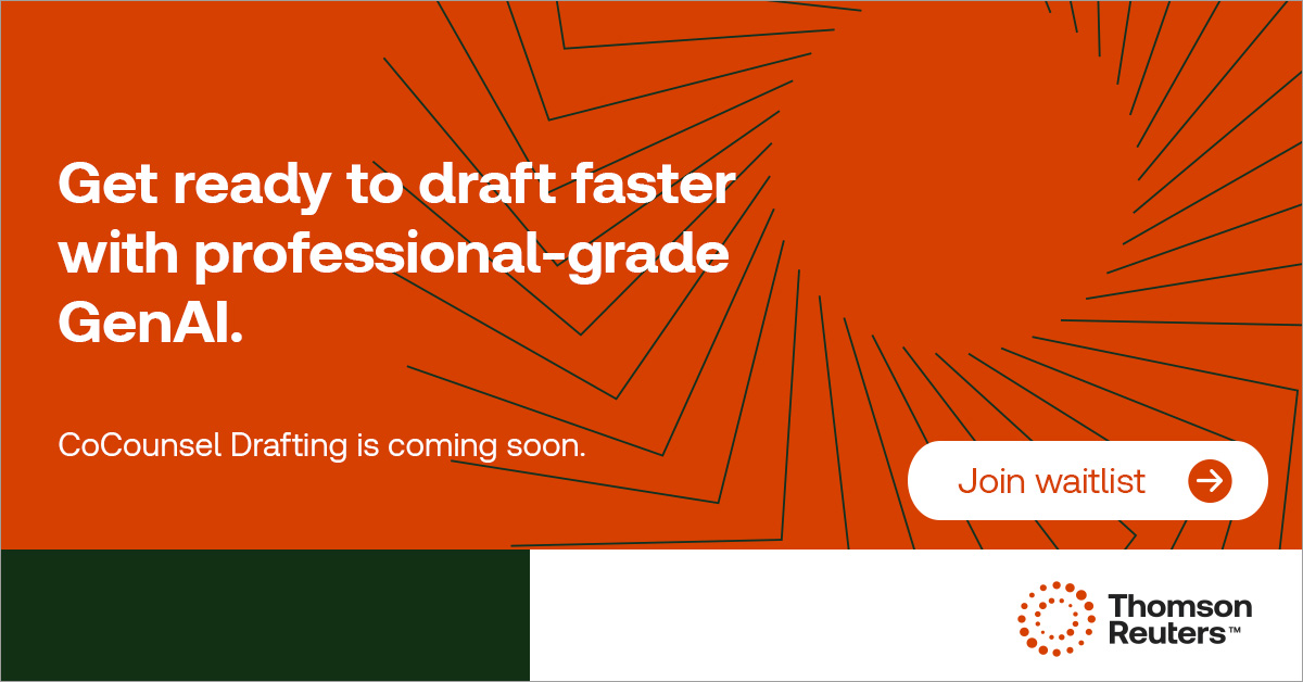 Harness the power of professional-grade GenAI combined with trusted Practical Law content, to reimagine how you draft legal documents. Join the CoCounsel Drafting waitlist today: ow.ly/1MiH50SSpkw