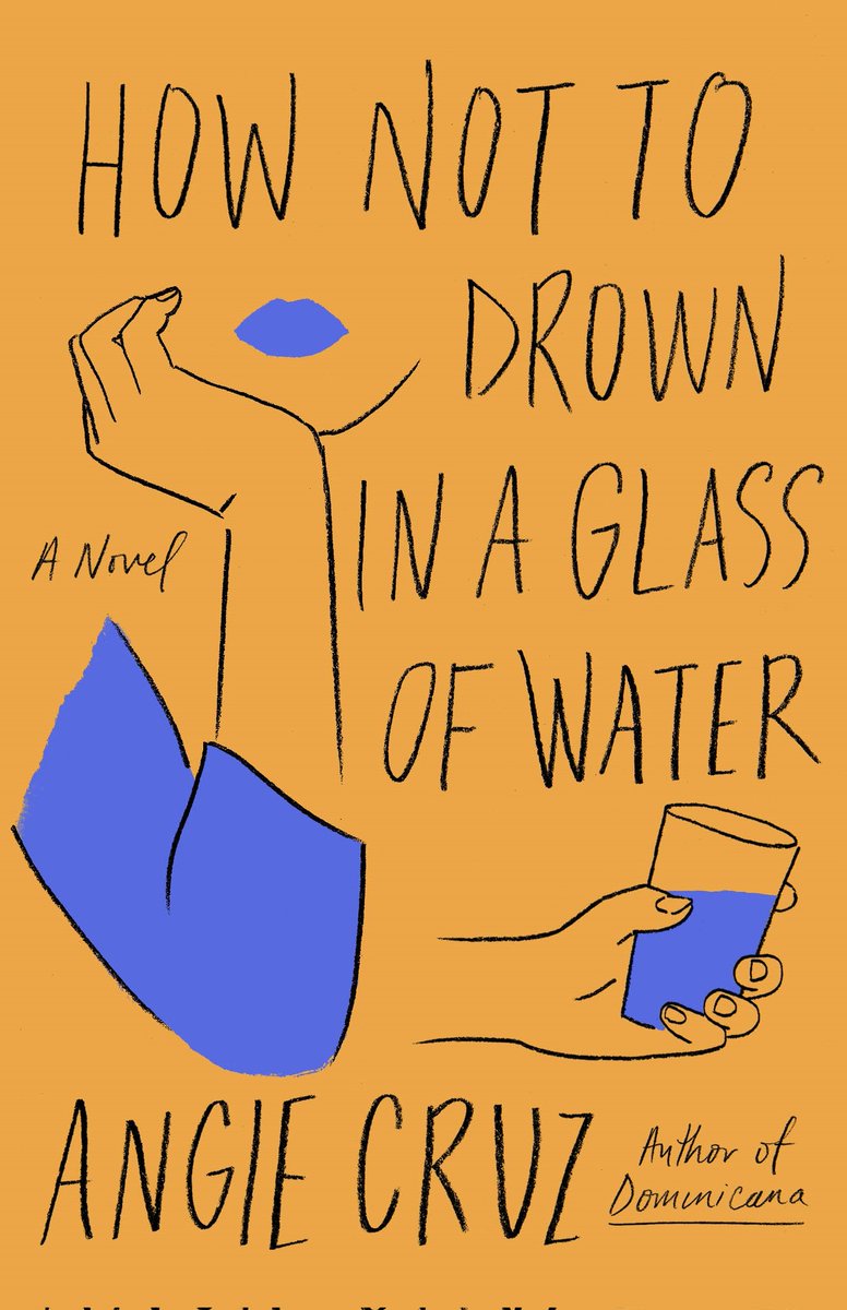 Bryan Betancur (@betancurbryan) on Twitter photo #LatineHertitageMonth Book Rec, Day 4: How Not To Drown In A Glass of Water, by <a href="/acruzwriter/">Angie Cruz</a> (Cómo no ahogarse en un vaso de agua, trad. Kianny Antigua) #LatineHertitageMonth Book Rec, Day 4: How Not To Drown In A Glass of Water, by <a href="/acruzwriter/">Angie Cruz</a> (Cómo no ahogarse en un vaso de agua, trad. Kianny Antigua)