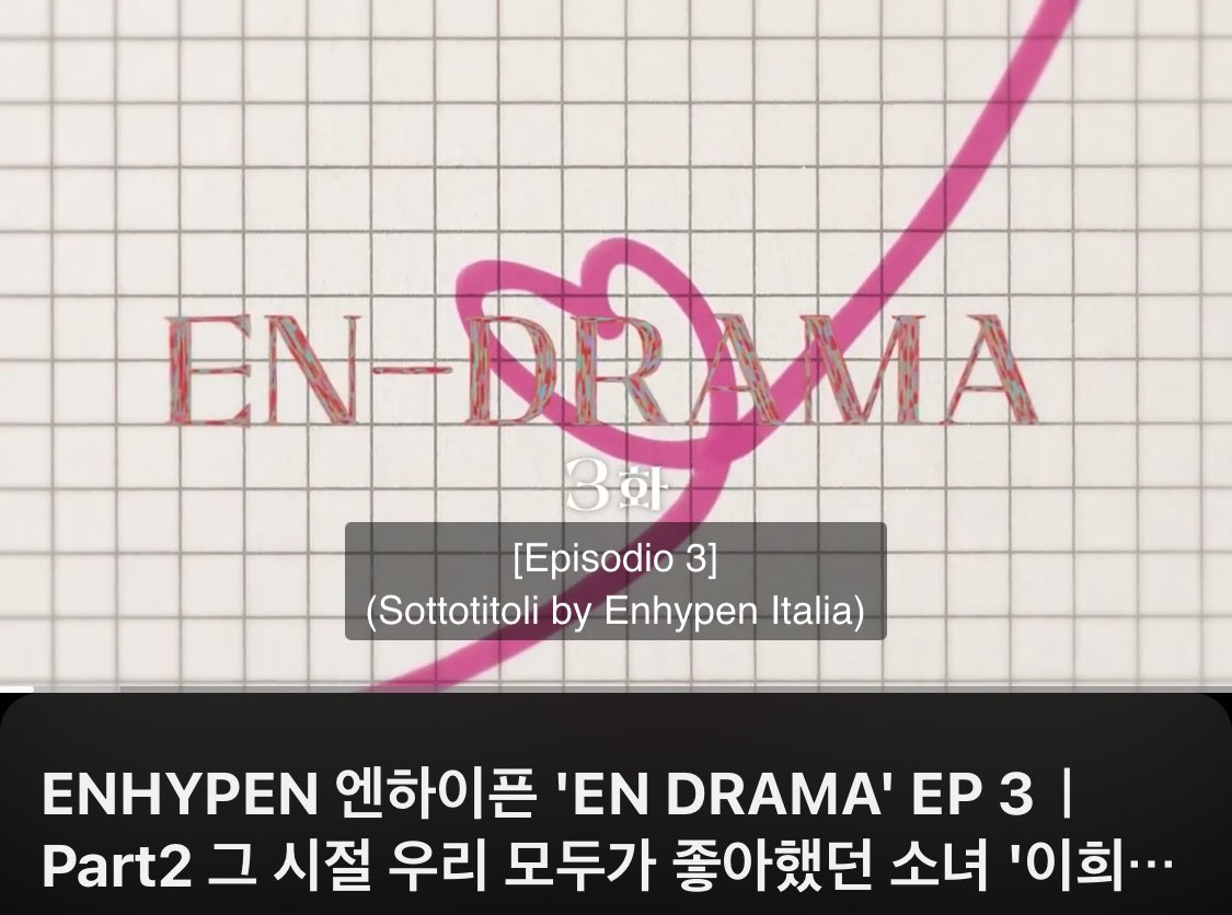 ENHYPEN_ITALIA_'s tweet photo. [YOUTUBE] 

ENGENE! Trovate anche il terzo episodio di EN-DRAMA con i sottotitoli in italiano sul nostro canale YouTube! 

🔗: https://t.co/7maLgQZHE4

#ENHYPEN #ENHYPENITIA #ENDRAMA #PRADABOYS @ENHYPEN @ENHYPEN_members https://t.co/IKixAfGkKz