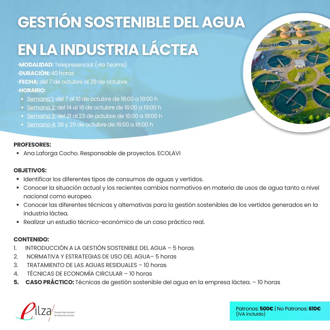📅 Cambio de Fechas: 7 al 29 de Octubre 🕔
Modalidad: Telepresencial (vía Teams)

Aprenderás sobre:
Normativas y estrategias de uso del agua
Tratamiento de aguas residuales
Caso práctico sobre economía circular en la industria
#EILZA