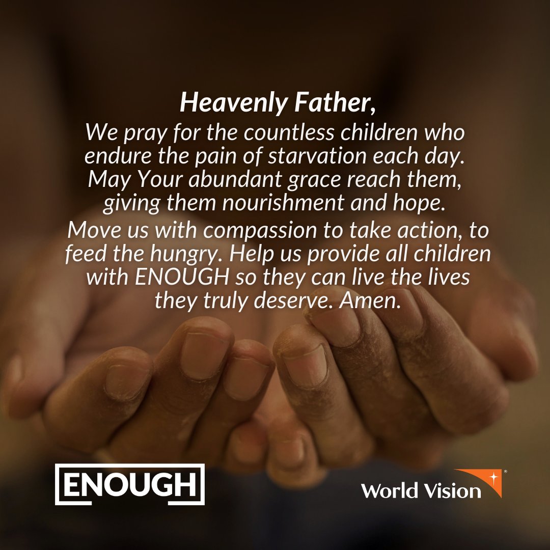 worldvisionph's tweet photo. Join us in prayer for the children facing hunger. Together, let's ask God to provide ENOUGH and inspire action. 🙏

Every prayer makes a difference.

#ENOUGH #EndChildHungerNOW
#ENOUGHChildHunger #ENOUGHisENOUGH
#WorldVision #WorldVisionPH https://t.co/MPwtl4pNvQ