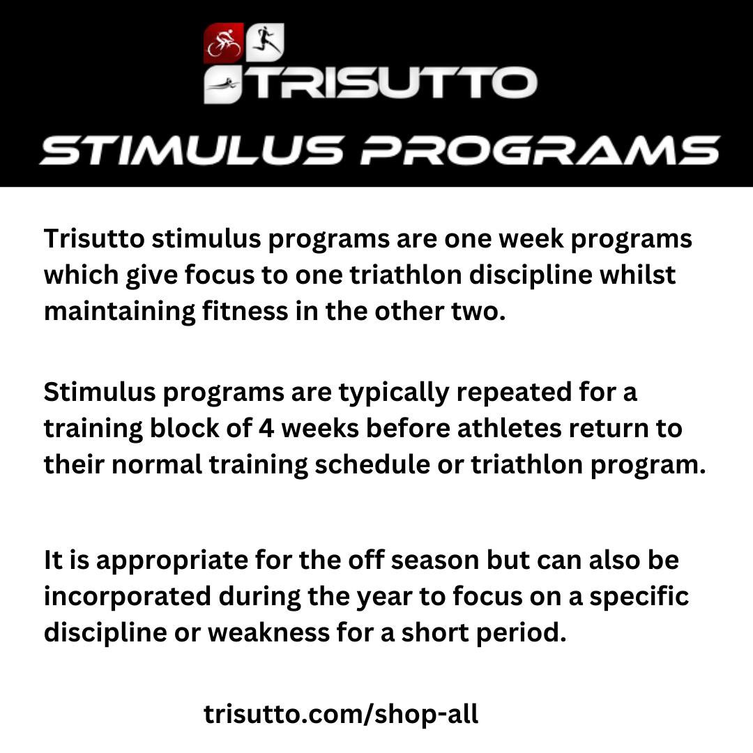 Trisutto Stimulus programs are available at trisutto.com and now also at trainingpeaks.com for $35.

Perfect for your end of race season after recovering from your big race before moving back into your normal triathlon program. Also for off season to change.. 1/2