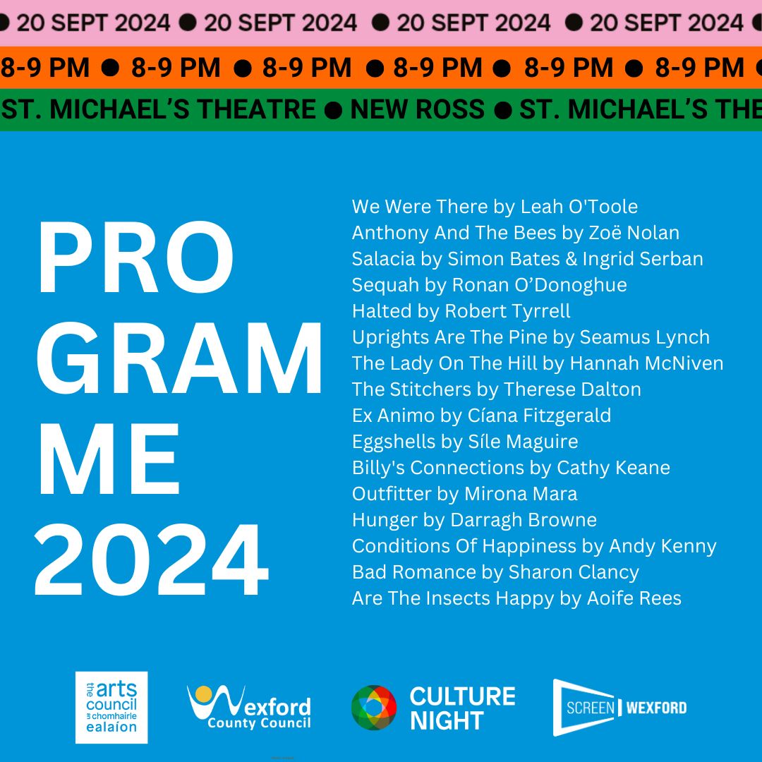 Join us for a showcase of County Wexford Short Films, presented by <a href="/ScreenWexford/">Screen Wexford</a> in partnership with <a href="/CultureNight/">Culture Night</a>. Experience a captivating selection of drama, documentary &amp; artistic films, all created by talented  County Wexford filmmakers or filmed in our beautiful county.