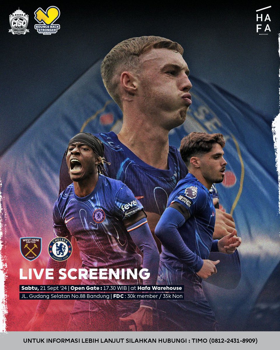 CISCbandung's tweet image. *Live Screening Premier League*
West Ham vs Chelsea 
🗓️ Sabtu, 21 September 2024
⏱️ 17.30 WIB ~ open gate
📍 Hafa Warehouse Jl. Gudang Selatan No. 88 Bandung 
💵 FDC Member 30K/Non Member 35K
Include : Coffe 

#ThePrideOfCISC
#Chelseaindo
#ThisIsCISC
#CISCBandung