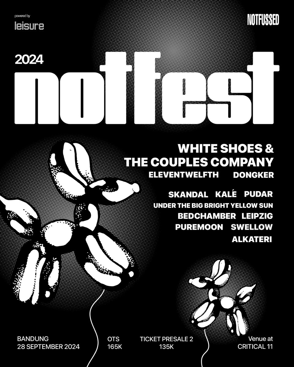 iamnotfussed's tweet image. Final line up NOTFEST 2024 🫂

Bandung, 28 September 2024 📍Critical eleven.

 Langsung amankan tiketnya pada link artatix:

artatix.co.id/event/notfest-…

Presale 2 : 135k
OTS : 165k

#Notfest2024 #Notfussed #Leisure