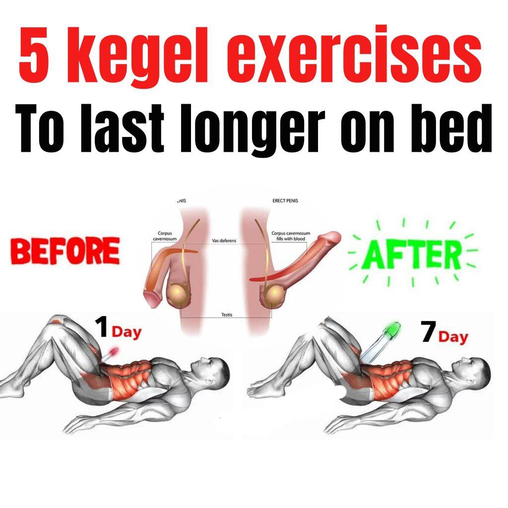 5 kegel exercises to last longer on bed
(Education purpose)