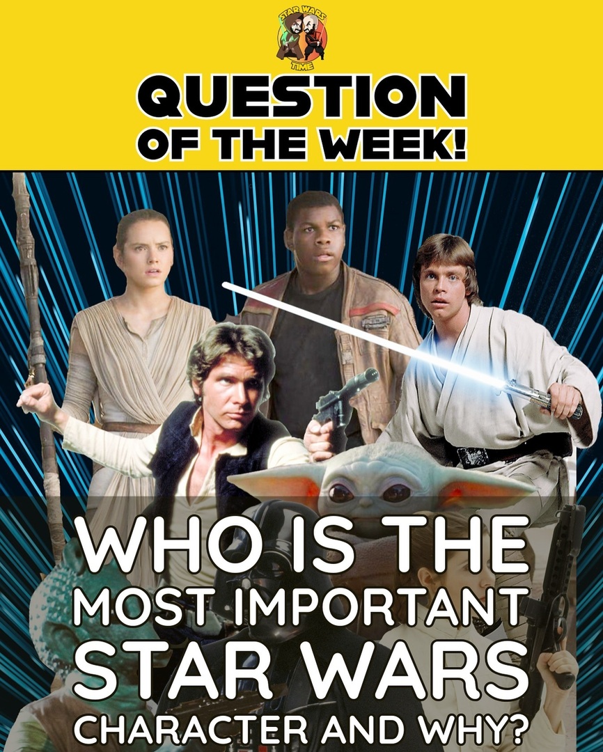 SWTimeShow's tweet image. It’s QUESTION OF THE WEEK TIME! 

WHO is the most important Star Wars character and why?

Let us know and we may feature your comment on tonight’s livestream!

Comments may be featured on our weekly livestream over
#starwarsfans #starwarstimeshow #questi… instagr.am/p/DADtjwduEBX/