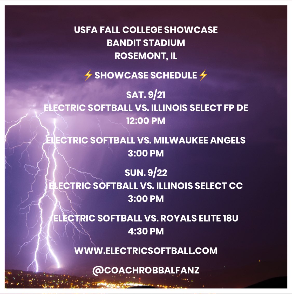 Electric Softball 18U College Exposure (@coachrobbalfanz) on Twitter photo USFA Fall College Showcase
9/21/2024 - 9/22/2024
Bandit Stadium, Rosemont, IL
Showcase Schedule Drop Below 🔥
Hope to see you there ⬇️
<a href="/TritonSoftball_/">Triton College Softball</a>
<a href="/mccscotssb/">MCC Softball</a>
<a href="/Blackburn_SB/">Blackburn Softball</a>
<a href="/oaktonsoftball/">Oakton College Softball</a>
<a href="/PrinSoftball/">Principia College Softball</a>
<a href="/FSU_SB/">Ferris St. Softball</a>
<a href="/RUWarriorsSB/">Rochester University Softball</a>
<a href="/TrollsSoftball/">Trinity Christian Softball</a>
<a href="/packwsoftball/">WolfPack Softball</a> USFA Fall College Showcase
9/21/2024 - 9/22/2024
Bandit Stadium, Rosemont, IL
Showcase Schedule Drop Below 🔥
Hope to see you there ⬇️
<a href="/TritonSoftball_/">Triton College Softball</a>
<a href="/mccscotssb/">MCC Softball</a>
<a href="/Blackburn_SB/">Blackburn Softball</a>
<a href="/oaktonsoftball/">Oakton College Softball</a>
<a href="/PrinSoftball/">Principia College Softball</a>
<a href="/FSU_SB/">Ferris St. Softball</a>
<a href="/RUWarriorsSB/">Rochester University Softball</a>
<a href="/TrollsSoftball/">Trinity Christian Softball</a>
<a href="/packwsoftball/">WolfPack Softball</a>