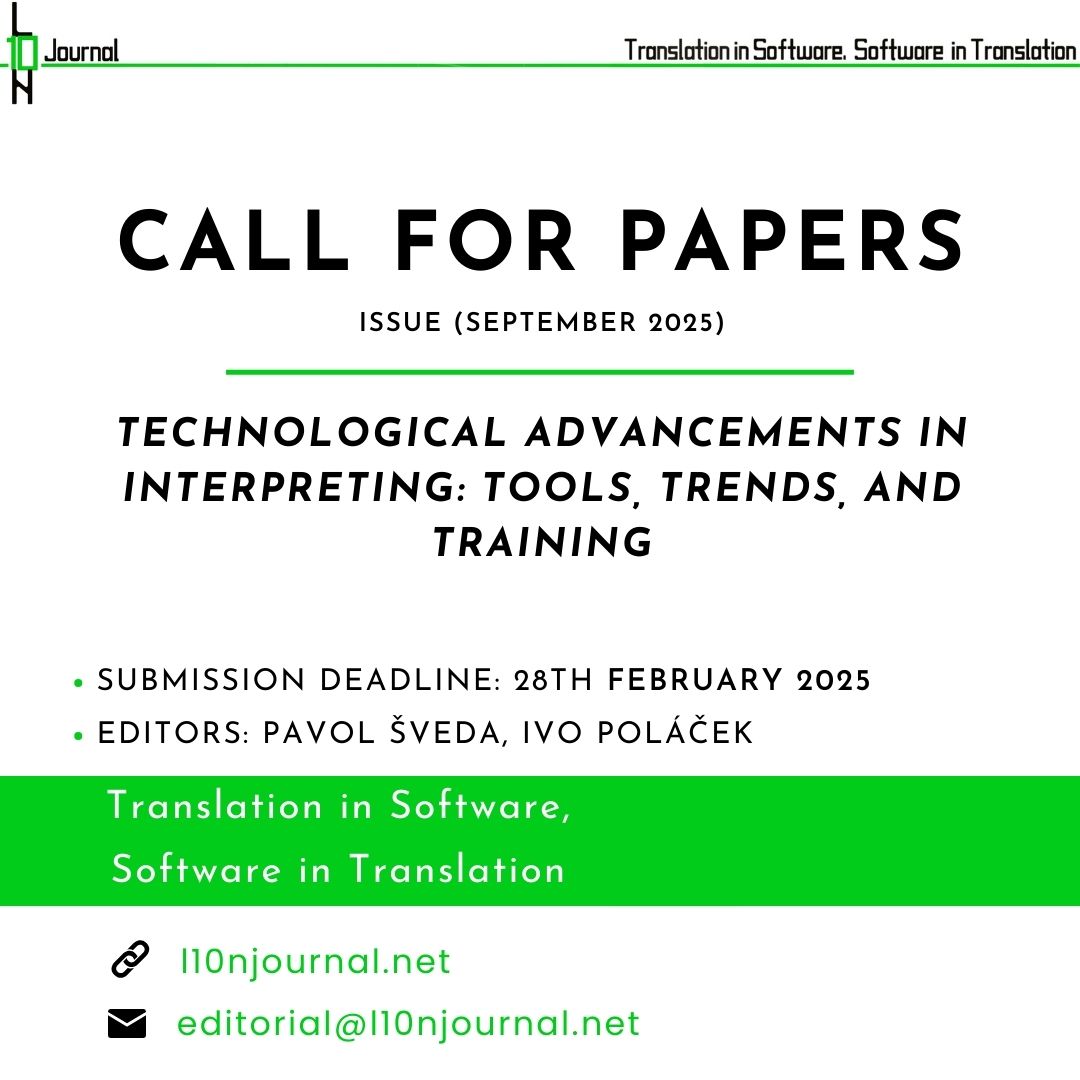 New Call for Papers!
We are accepting submissions for a new issue: Technological Advancements in Interpreting: Tools, Trends, and Training
Submission deadline: Feb. 28, 2025
Editors: P. Šveda and I. Poláček
We are looking forward to your submissions! tinyurl.com/yd7w397n