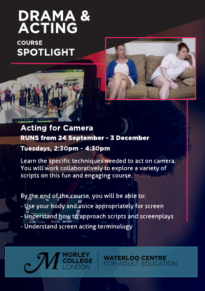 Come and join us for our Acting for Camera classes - starting next week!
