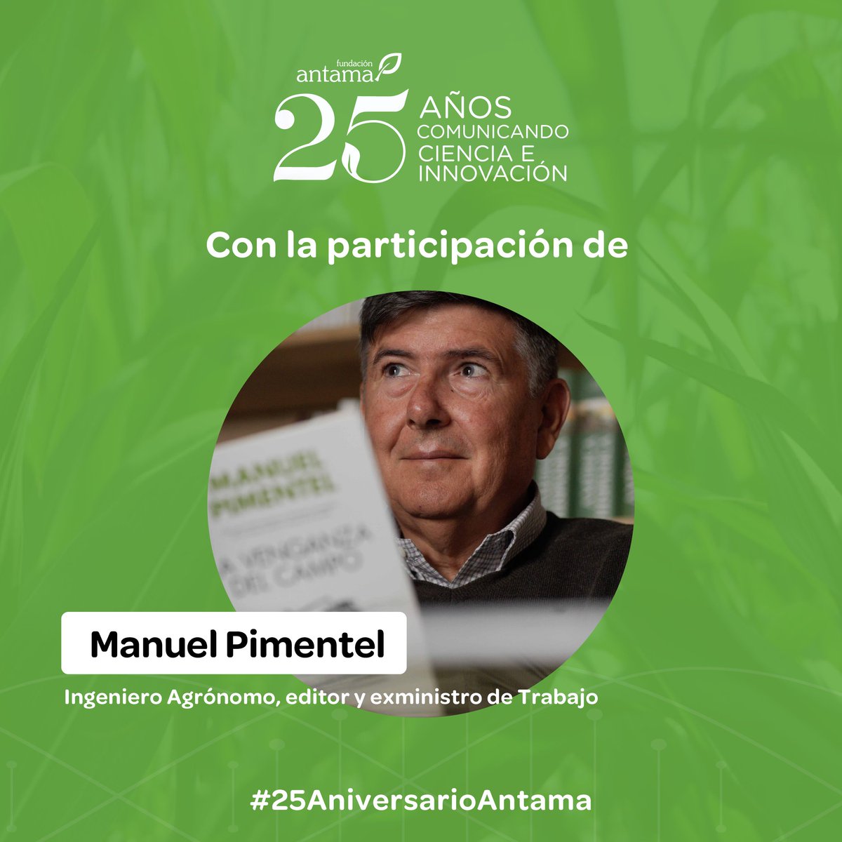 fundacionantama's tweet photo. 🎉 ¡Cumplimos 25 años! Mañana 19 de septiembre tendrá lugar una gran celebración. Hablaremos sobre el futuro de la #agricultura y los importantes retos que enfrentamos como sector. 

¡Sigue mañana nuestro minuto a minuto en twitter! #25AniversarioAntama https://t.co/8MHCCS9ltP