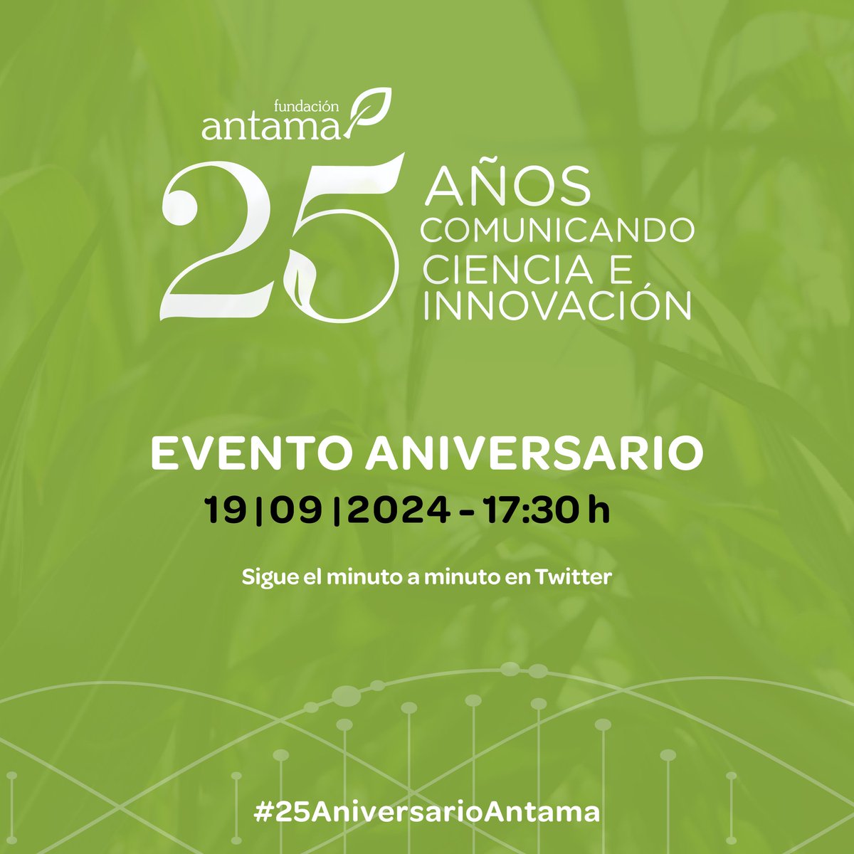 fundacionantama's tweet photo. 🎉 ¡Cumplimos 25 años! Mañana 19 de septiembre tendrá lugar una gran celebración. Hablaremos sobre el futuro de la #agricultura y los importantes retos que enfrentamos como sector. 

¡Sigue mañana nuestro minuto a minuto en twitter! #25AniversarioAntama https://t.co/8MHCCS9ltP