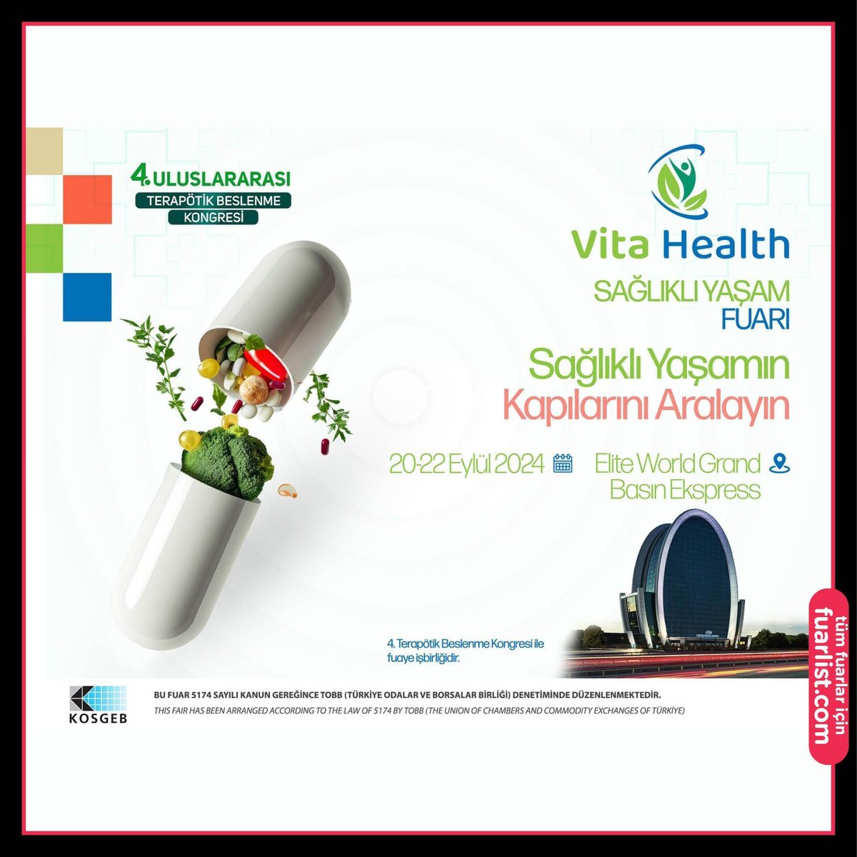 Vita Health – Sağlıklı Yaşam Fuarı
📆 20-22 Eylül
📍 #İstanbul Elite World Grand İstanbul Basın Ekspres

Detaylar için fuarlist.com/fuar/vita-heal… 
.
.
.
#fuar #fuar list #fuarlar #expo #fair #trade expo #expotrade