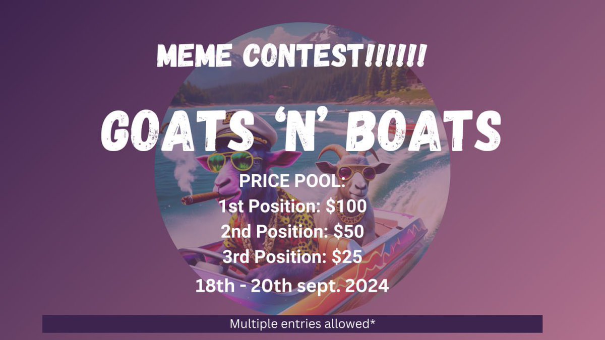 Goats nβ Boats Official (@goatsnboatss) on Twitter photo Itβs meme day!!!!
π ππ π ππ’π‘π§ππ¦π§!!!,
There will be a meme contest held for
3 days, starting from Wednesday the 18 -
Friday the 20th.
All prizes will be spilled out on Saturday
being the 21st of September.
ππ₯ππ§ππ₯πππ¦!!!
β‘οΈ Tag 3 Friends and Repost the Itβs meme day!!!!
π ππ π ππ’π‘π§ππ¦π§!!!,
There will be a meme contest held for
3 days, starting from Wednesday the 18 -
Friday the 20th.
All prizes will be spilled out on Saturday
being the 21st of September.
ππ₯ππ§ππ₯πππ¦!!!
β‘οΈ Tag 3 Friends and Repost the