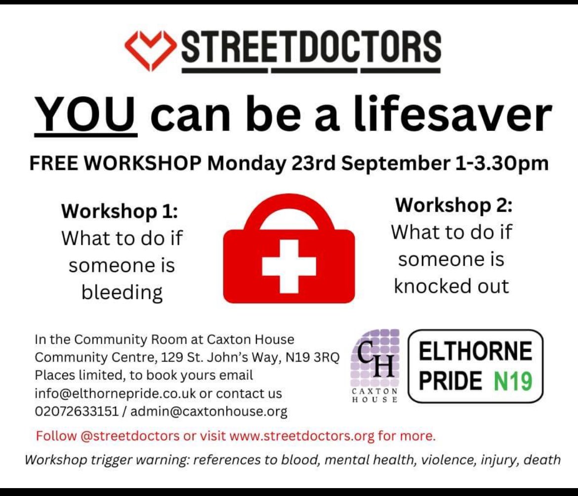 Elthorne Pride (@elthorne_pride) on Twitter photo Next Monday we are partnering with <a href="/CaxtonHouse/">Caxton House</a> in providing free workshops on what to do in case of a bleed emergency.
Due to the success of our previous course we have brought back the street doctors for a workshop on Monday 23rd September between 1-3:30pm. Next Monday we are partnering with <a href="/CaxtonHouse/">Caxton House</a> in providing free workshops on what to do in case of a bleed emergency.
Due to the success of our previous course we have brought back the street doctors for a workshop on Monday 23rd September between 1-3:30pm.