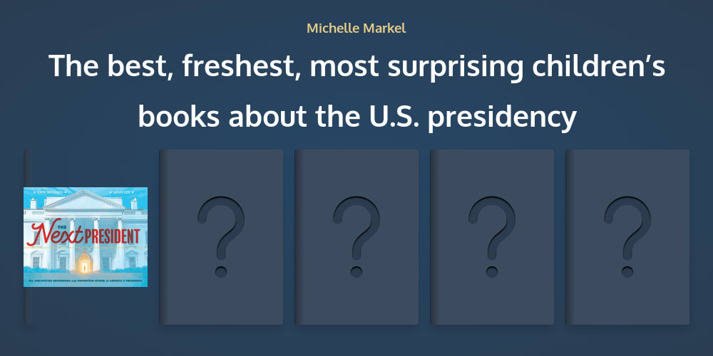 Michelle Markel (@mmarkel26) on Twitter photo Cool books for kids about the U.S. presidency, recommended by me - author of UNSHAKABLE ELEANOR, about our 32nd first lady.
Many thanks to <a href="/Shepherd_books/">Shepherd.com ๐</a> for asking me to write this list!
<a href="/alejandromesa/">Alejandro Mesa</a> <a href="/katemessner/">katemessner</a> <a href="/mairakalman/">Maira Kalman</a> <a href="/ErikSlader/">ErikSlader</a>
shepherd.com/best-books/chiโฆ Cool books for kids about the U.S. presidency, recommended by me - author of UNSHAKABLE ELEANOR, about our 32nd first lady.
Many thanks to <a href="/Shepherd_books/">Shepherd.com ๐</a> for asking me to write this list!
<a href="/alejandromesa/">Alejandro Mesa</a> <a href="/katemessner/">katemessner</a> <a href="/mairakalman/">Maira Kalman</a> <a href="/ErikSlader/">ErikSlader</a>
shepherd.com/best-books/chiโฆ