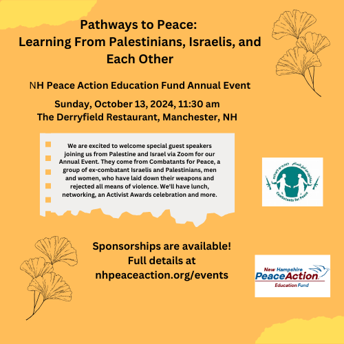 NHPeaceAction's tweet photo. Please join NH Peace Action for our Annual Event with speakers from Combatants for Peace via Zoom from Palestine &amp; Israel.

https://t.co/PNNHl2CdkY https://t.co/D77ROXNMNr