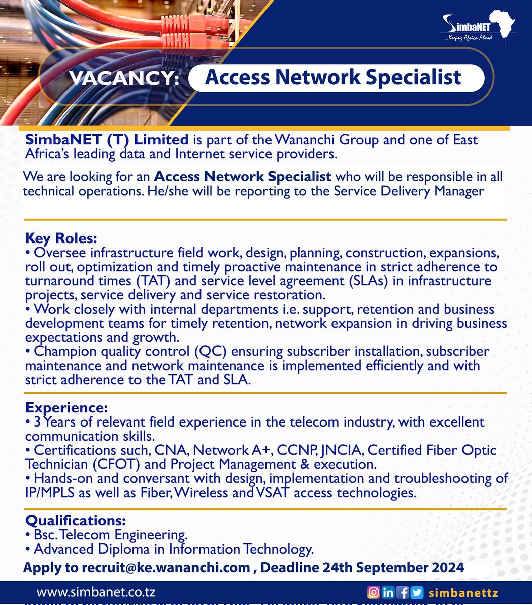 VACANCY:
We are looking for Access Network Specialist 
Deadline: 24th September 2024
.
Join our team, Apply NOW 
.
#simbanet #fiberinternet #vacancy #applynow #job #werehiring #business  #Tanzania #simbanet  #internet