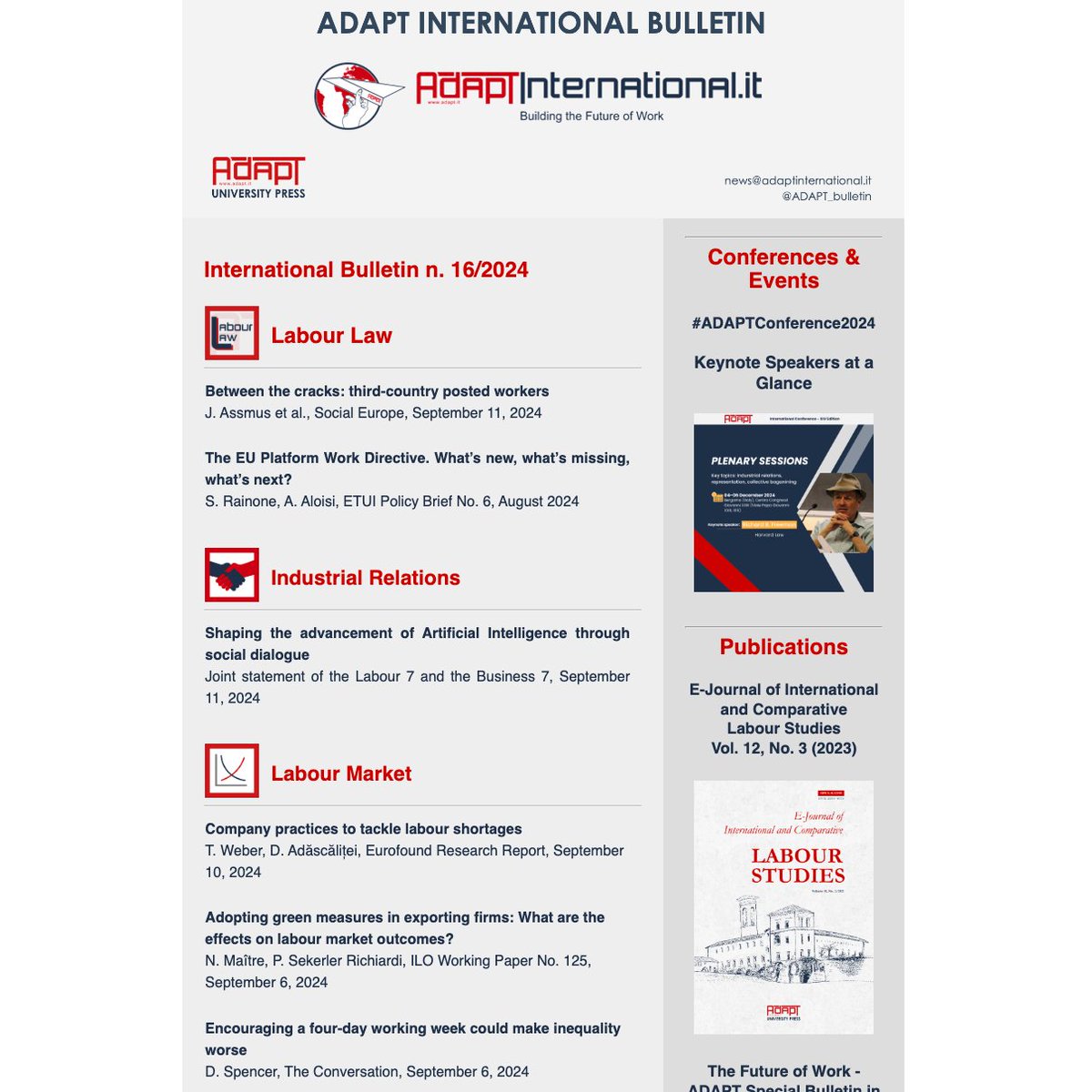 ADAPT_bulletin's tweet photo. #JustPublished #ADAPTInternational Bulletin No. 16/2024
#postedworkers  #PlatformWorkDirective #AI #SocialDialogue #labourshortages #apprenticeshipguarantee #digitalstress #Worklifebalance #SDGs 
🔖https://t.co/9rPAEQMVxK https://t.co/JwhLFqUBgg