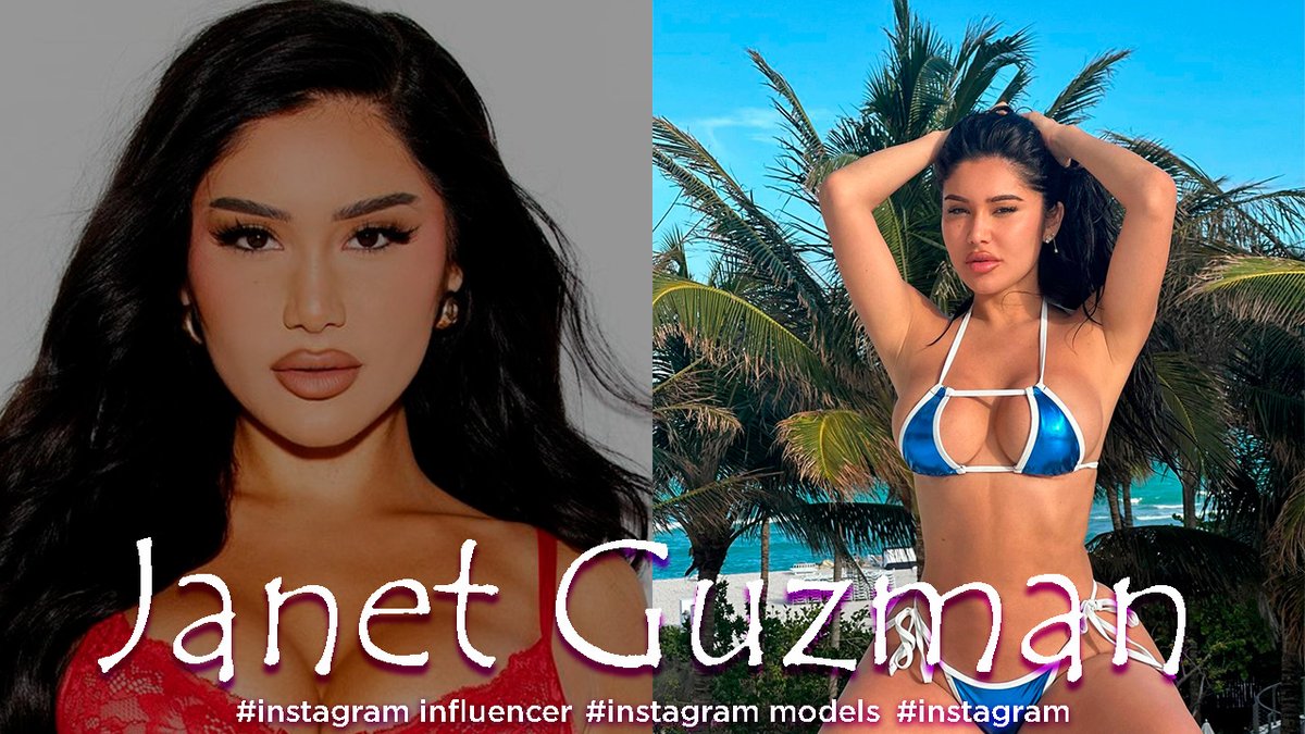 GlamGramPro's tweet photo. Janet Guzman | American Model | GlamGram Profiles (Bio &amp; Info) #JanetGuzman
https://t.co/kce777GU3x https://t.co/DINCA97TzA
