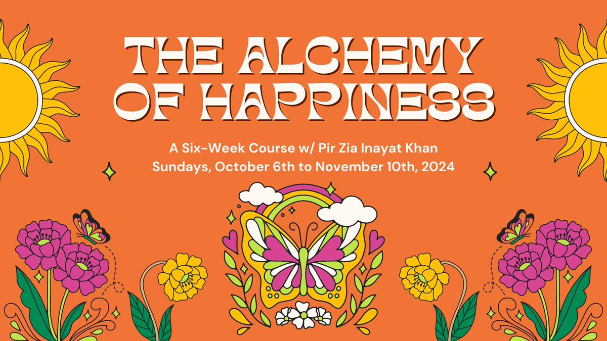 An opportunity to study the latest Sufi Message volume
The Alchemy of Happiness
with Pir Zia Inayat Khan

Starts Oct 6

Register here:
inayatiyya.org/event/the-alch…

Get the book here:
sulukpress.com/books/the-alch…

#sufism #sufibooks #hazratinayatkhan #mysticism