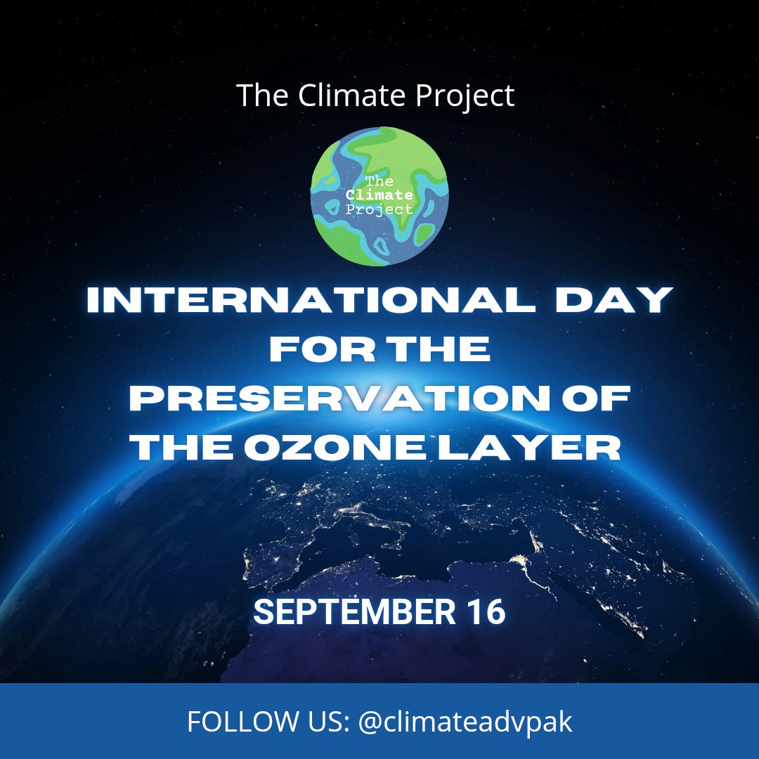 climateadvpak's tweet photo. The phaseout of controlled uses of ozone depleting substances and the related reductions have not only helped protect the ozone layer for this and future generations, but have also contributed significantly to global efforts to address #climatechange.

#WorldOzoneDay https://t.co/G1lXsYWbfh