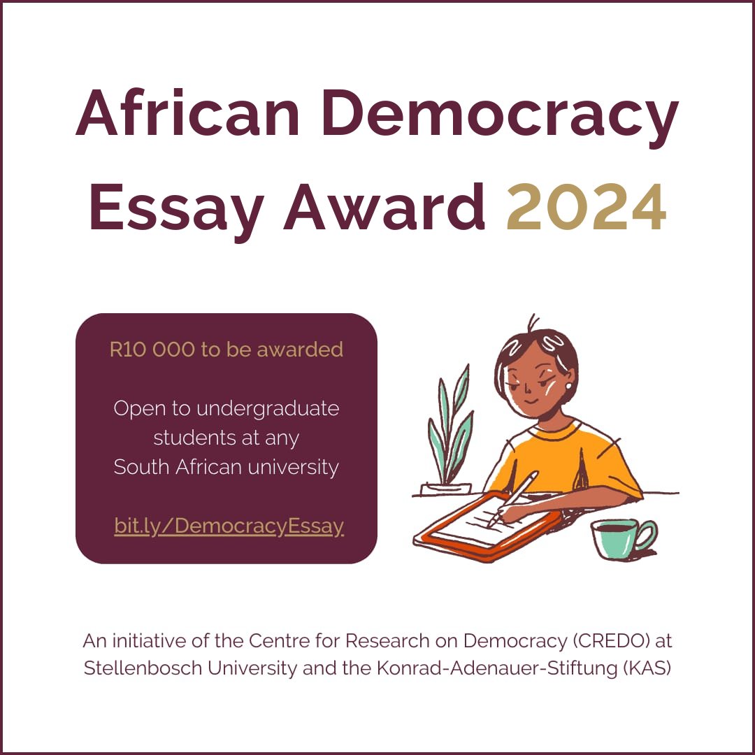 Centre for Research on Democracy (@credoatsu) on Twitter photo Have you signed up for the African Democracy Essay Award 2024?
Eligibility -> Undergraduate students across South Africa 🧑🎓
Awards -> R5000, R3000, or R2000 🎖️
Submission deadline -> 12 Oct 2024 ✍️
MORE INFO:
polsci.sun.ac.za/african-democr…
<a href="/KAS_SouthAfrica/">KAS South Africa</a> Have you signed up for the African Democracy Essay Award 2024?
Eligibility -> Undergraduate students across South Africa 🧑🎓
Awards -> R5000, R3000, or R2000 🎖️
Submission deadline -> 12 Oct 2024 ✍️
MORE INFO:
polsci.sun.ac.za/african-democr…
<a href="/KAS_SouthAfrica/">KAS South Africa</a>