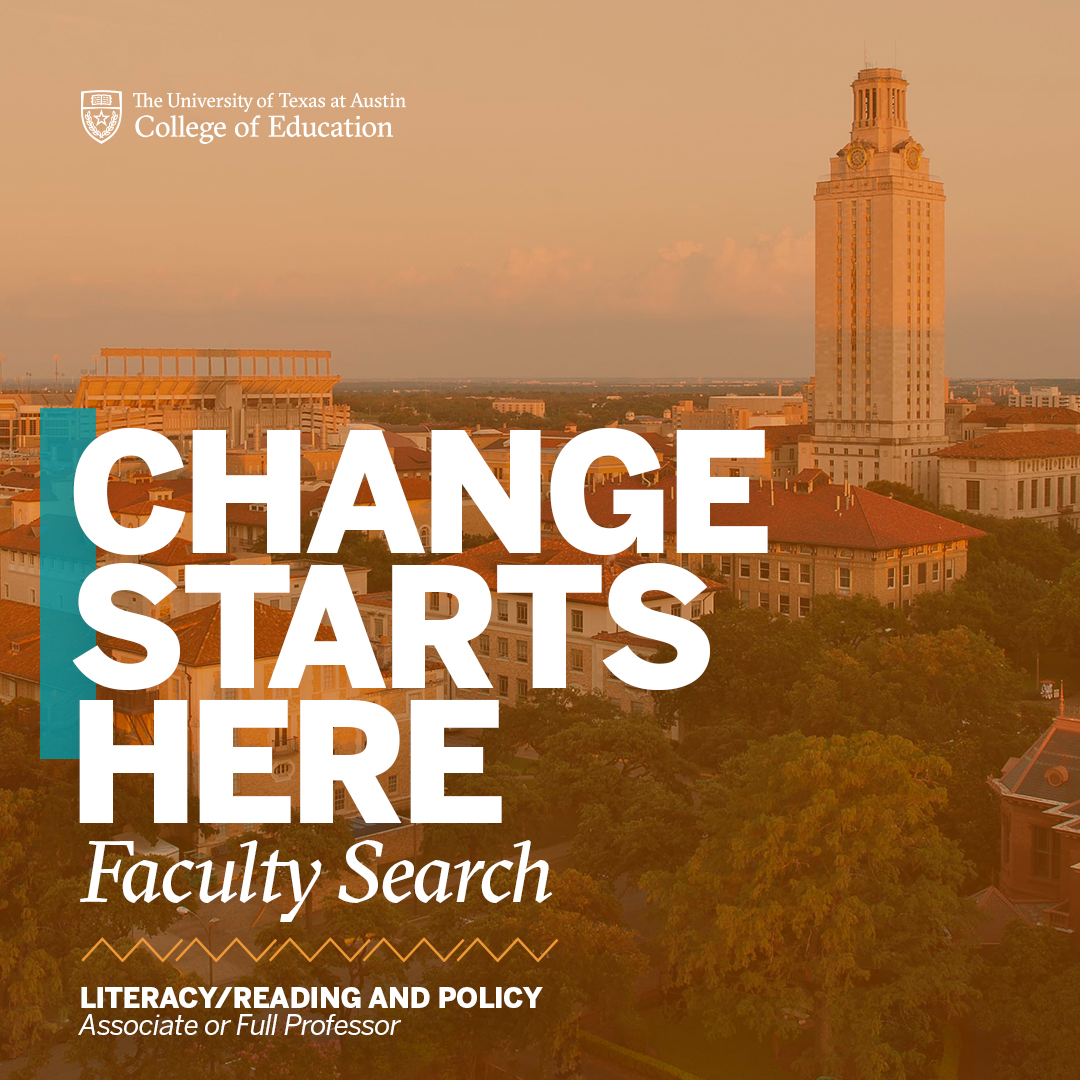 Nathan Clemens (@drnathanclemens) on Twitter photo We seek an associate or full professor in reading/literacy; someone who bridges perspectives and understands the science of reading not as a specific pedagogy, but as a rich and continually evolving evidence base. For more info and to apply: faculty.utexas.edu/career/147705
<a href="/utexascoe/">College of Education</a> We seek an associate or full professor in reading/literacy; someone who bridges perspectives and understands the science of reading not as a specific pedagogy, but as a rich and continually evolving evidence base. For more info and to apply: faculty.utexas.edu/career/147705
<a href="/utexascoe/">College of Education</a>