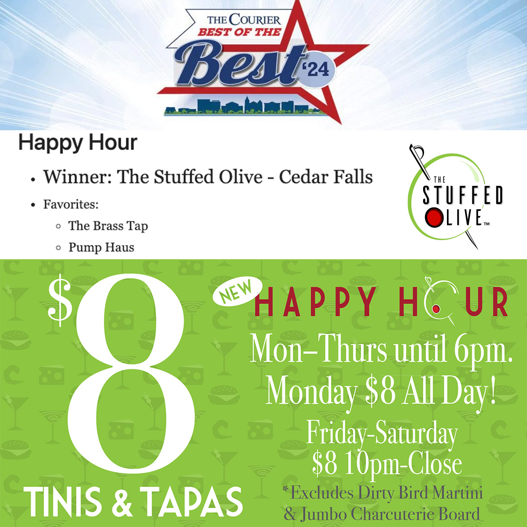 👏🍸Thank you for voting us Best Happy Hour! 

💚Love serving $8 Martinis and Tapas M-Th + Late Night Fri-Sat, 10-Close! 

See you Sat, Sep 21 for CF Street Party @cfdowntown
•
•
•
•
•
•
#thestuffeolive #cedarfalls #cedarfallsiowa #downtowncedarfalls #mainstreetcedarfalls