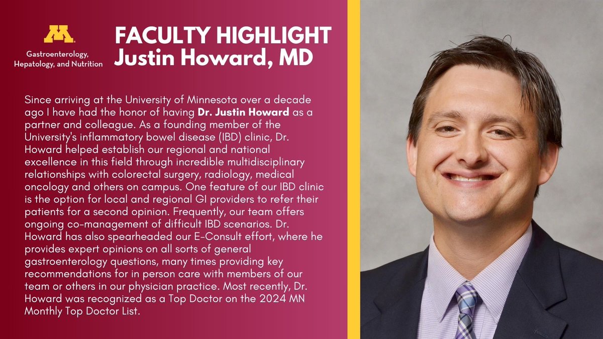 Since arriving at <a href="/UMN_GIHep/">GI & Hepatology Division - University of Minnesota</a> over a decade ago I have had the honor of having Dr. Justin Howard as a partner and colleague. Congratulations to Dr. Howard on his recent MN Monthly Top Doctor recognition!