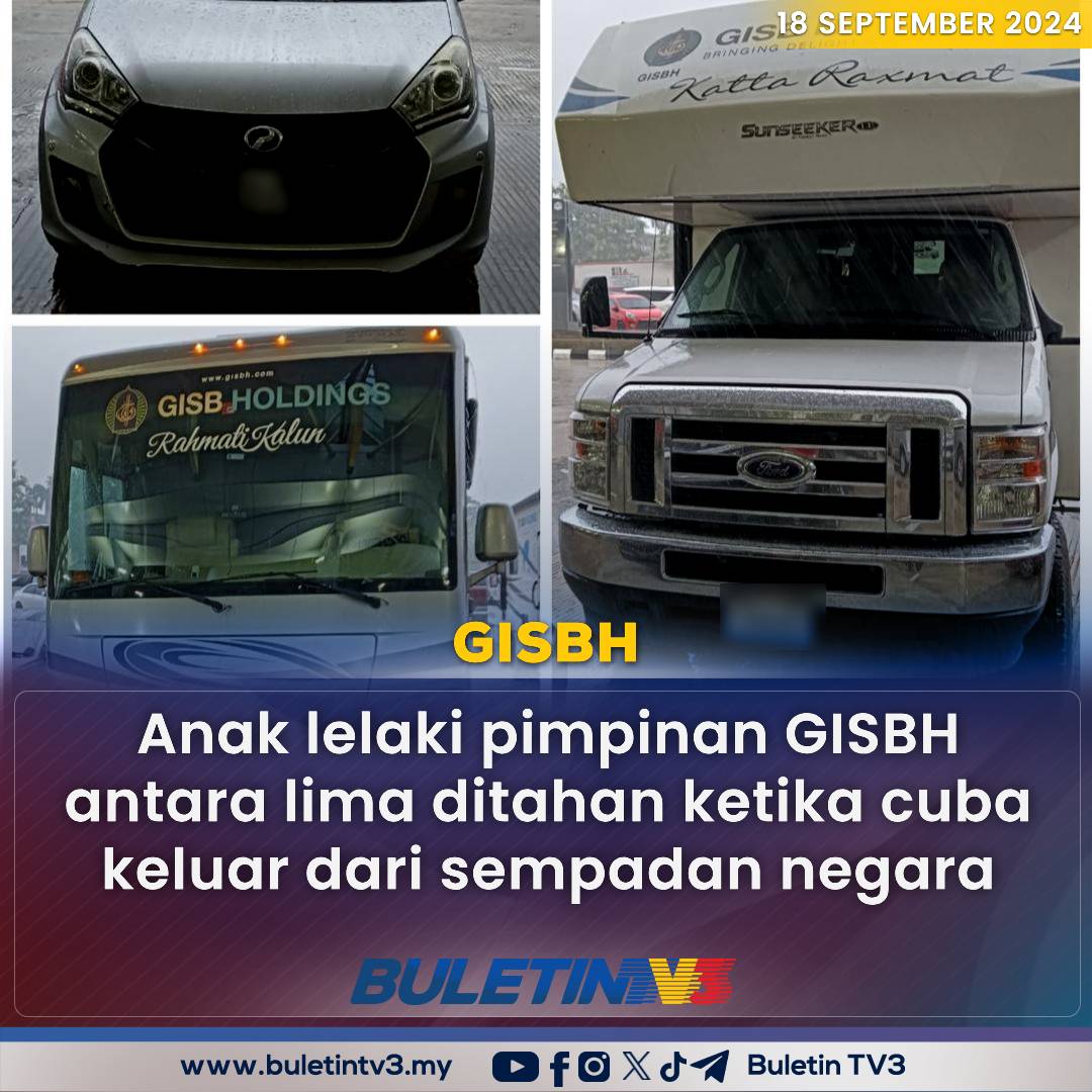 BuletinTV3's tweet photo. GISBH | Lima lelaki termasuk anak pimpinan GISBH ditahan ketika cuba keluar dari sempadan negara.

Dua kenderaan jenis 'motorhome' yang mempunyai lambang GISBH ditahan di sempadan Bukit Kayu Hitam.

#BuletinTV3 #GISBH #GlobalIkhwan #CubaanLari https://t.co/nLRwmMSumZ