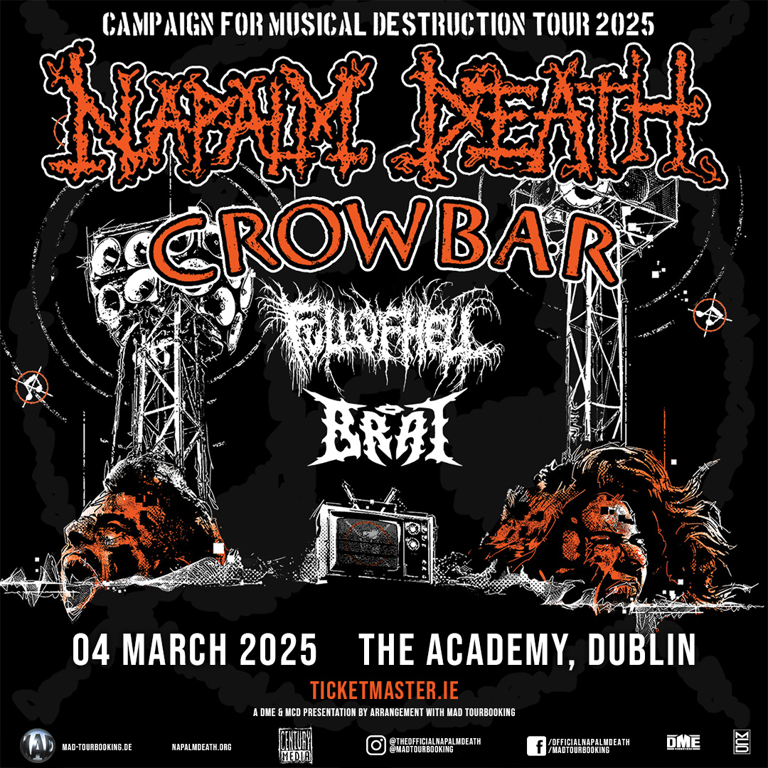 dmepromotions's tweet photo. *New*
The 'Campaign For Musical Destruction' 2025 tour hits @academydublin on March 4th featuring @officialND  @crowbarmusic #fullofhell #brat Tickets on sale Monday 10am 🔥 https://t.co/C6E3tbvTkw
