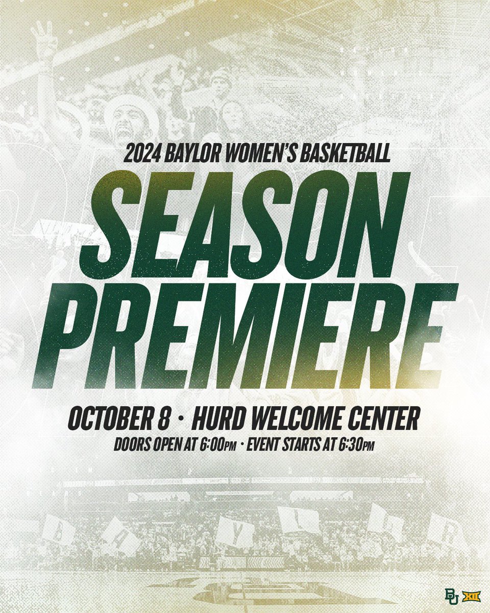 BaylorWBB's tweet photo. Mark your calendars! ✍️🗓️

Our 2024 Season Premiere is set for October 8th back at the Hurd Welcome Center! 

👉 Complete your 🆓 registration today: https://t.co/V6tJslQUe9

#SicEm | #GreaterThan https://t.co/RgdQesZyY5