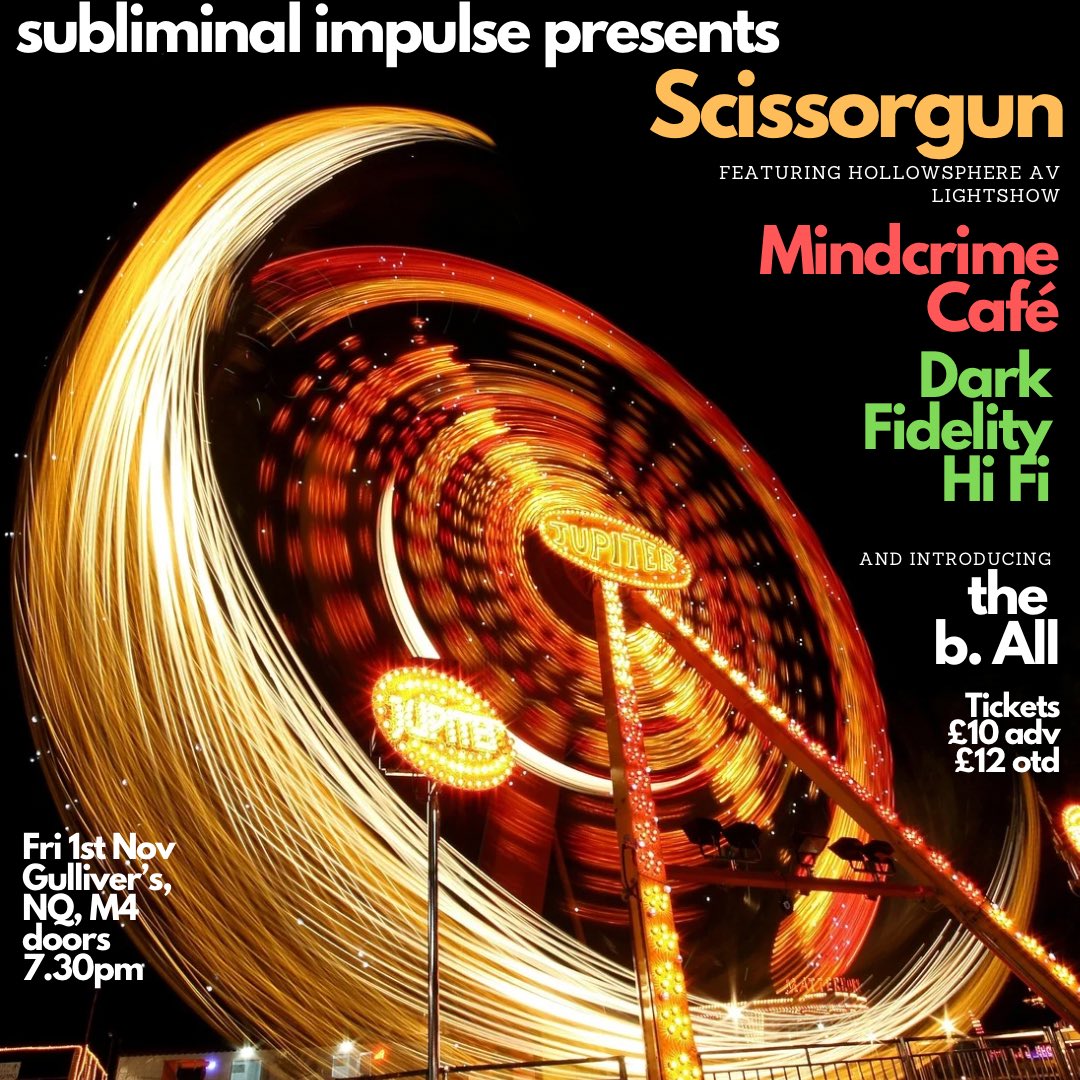 This promises to be a great night with a very special lineup. Get down to Gullivers, Manchester on Friday 1st November. Tickets available here ticketweb.uk/event/scissorg… #electronicmusic #livemusic