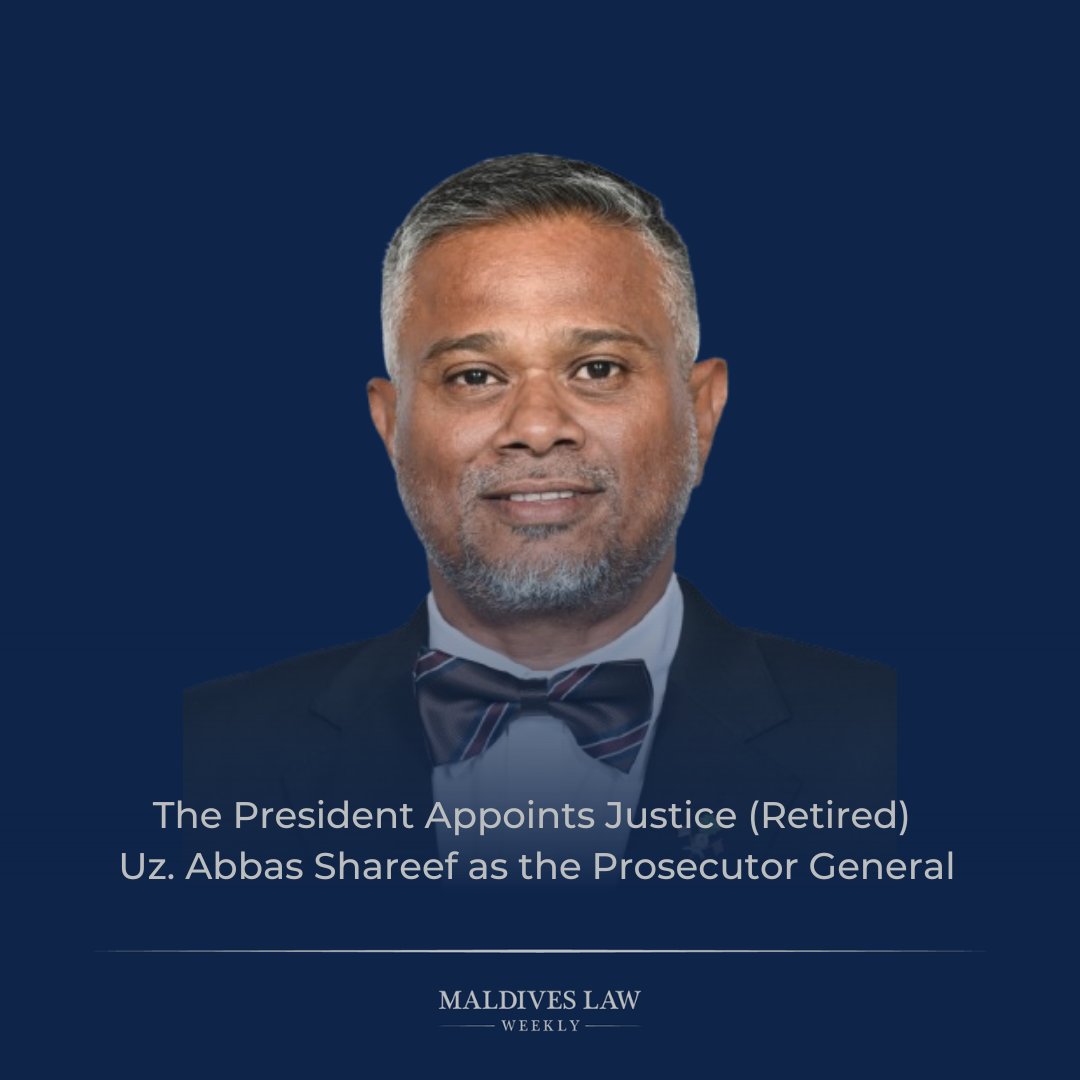 lawweeklymv's tweet photo. President Dr Mohamed Muizzu has appointed Justice (Retired) Uz. Abbas Shareef as the Prosecutor General. The letter of appointment was presented to the new Prosecutor General at a ceremony held at the President's Office. https://t.co/6Qw02DbZik