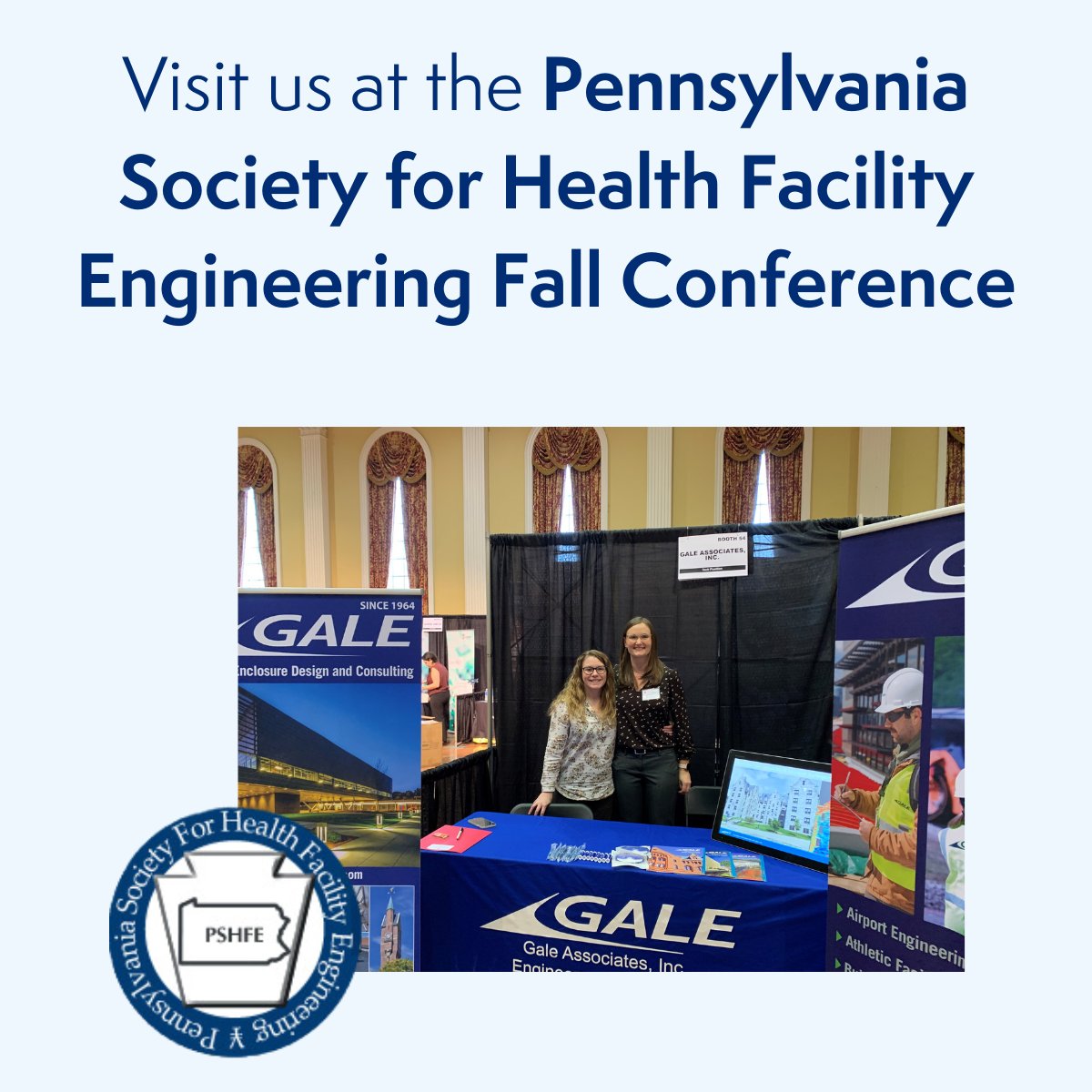 GaleAssociates's tweet photo. We are looking forward to exhibiting at the PSHFE Fall Conference this week in Harrisburg, PA. If you are attending, stop by our booth in the exhibit hall to learn how Gale can assist with your next project! https://t.co/KhazKXQsAx
