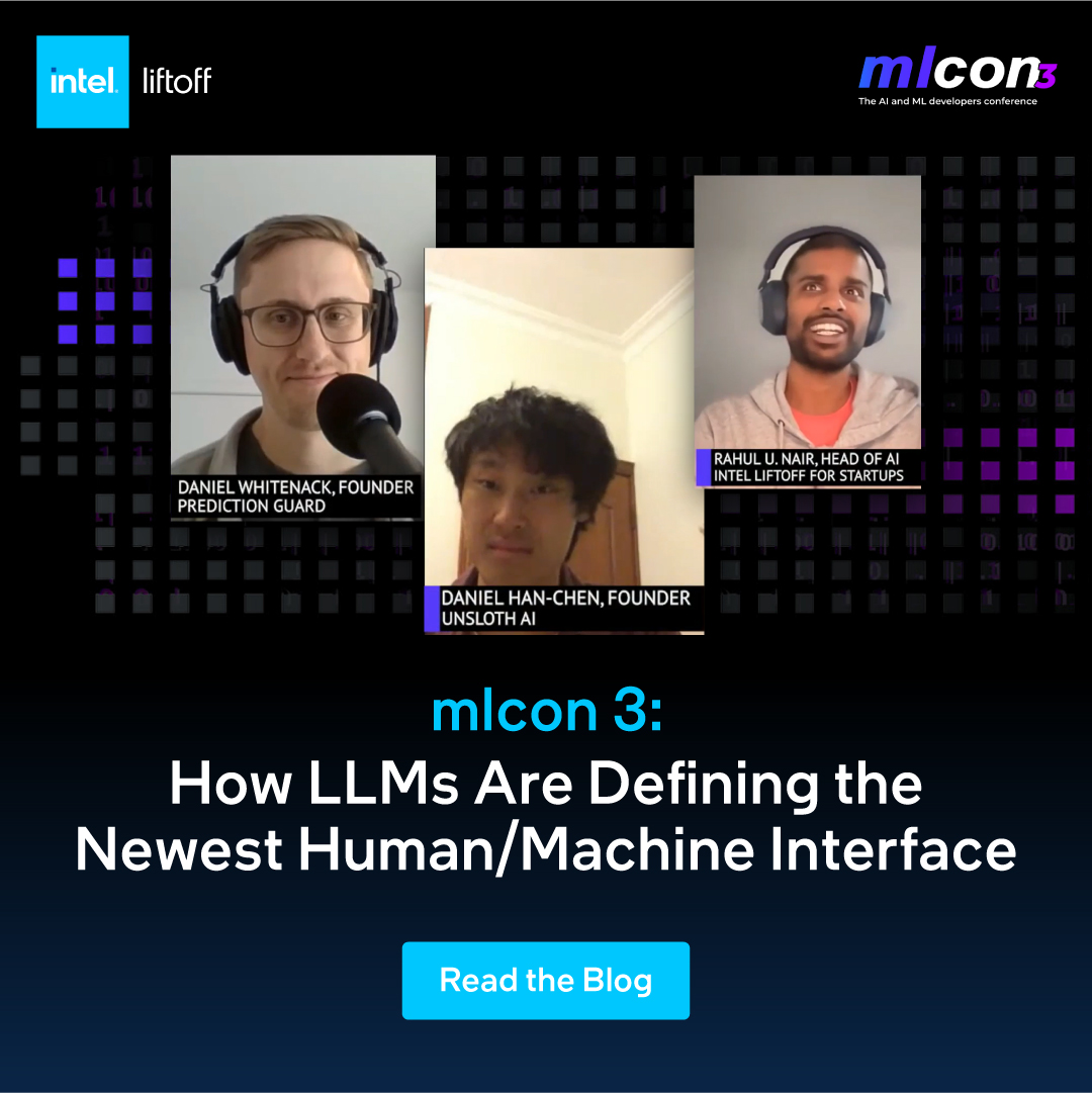inteldevs's tweet photo. The human/LLM interface is evolving: from chatbots to business dashboards and beyond, discover how #AI is reshaping communication with Intel Liftoff’s panel at #MLcon3. Check out the key insights from @PredictionGuard and @UnslothAI! https://t.co/iTC6hqEnDb #GenAI #IntelLiftoff https://t.co/Jk1rnJU4xj
