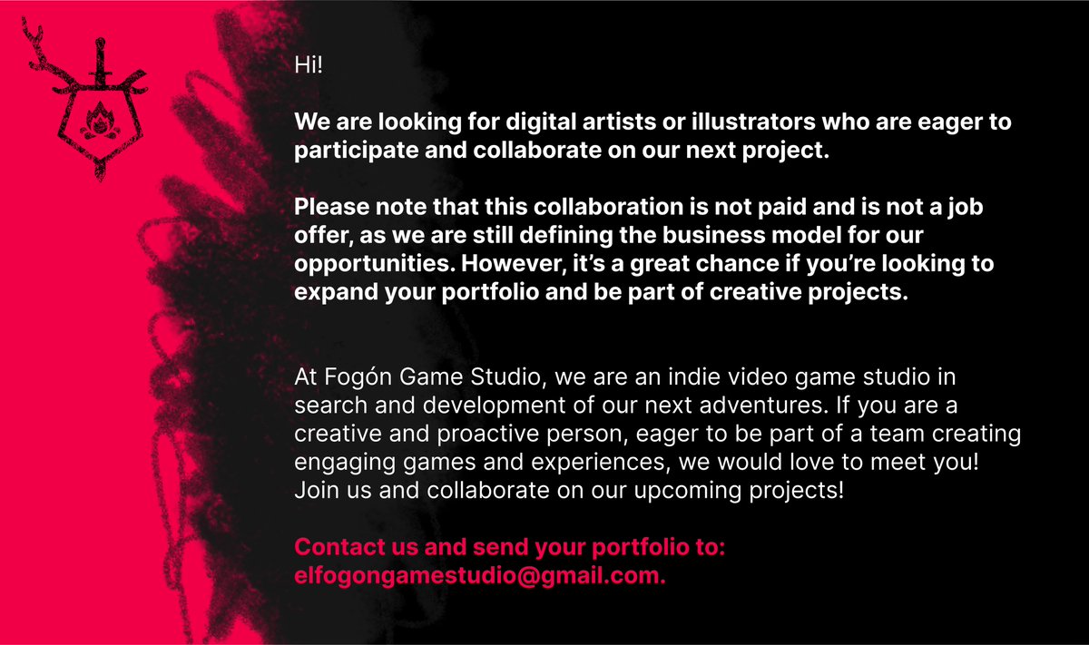 ElFogonGS's tweet photo. We are looking for digital artists or illustrators who are eager to participate and collaborate on our next project. (Please note that this collaboration is not paid and is not a job offer).
Contact us and send your portfolio to: elfogongamestudio@gmail.com. https://t.co/c66rydBQo7