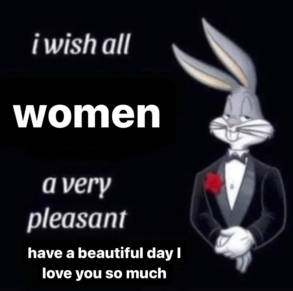 I love women