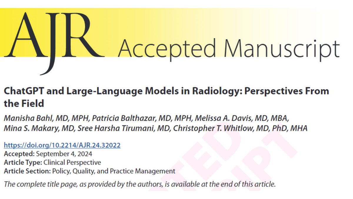 Andrew Rosenkrantz (@arosenkrantzmd) on Twitter photo New <a href="/AJR_Radiology/">AJR</a> Accepted Manuscript:
"ChatGPT and Large-Language Models in Radiology: Perspectives From the Field"
By Drs Bahl, <a href="/PBalthazarMD/">Patricia Balthazar, MD, MPH, CIIP</a>, <a href="/MelissaDavis29/">Melissa Davis</a>, <a href="/MinaMakaryMD/">Mina S. Makary, MD</a>, <a href="/SreeHarshaT/">Sree Harsha Tirumani</a>, & <a href="/DrChrisWhitlow/">Christopher Whitlow, MD, PhD, MHA</a>
ajronline.org/doi/10.2214/AJ… New <a href="/AJR_Radiology/">AJR</a> Accepted Manuscript:
"ChatGPT and Large-Language Models in Radiology: Perspectives From the Field"
By Drs Bahl, <a href="/PBalthazarMD/">Patricia Balthazar, MD, MPH, CIIP</a>, <a href="/MelissaDavis29/">Melissa Davis</a>, <a href="/MinaMakaryMD/">Mina S. Makary, MD</a>, <a href="/SreeHarshaT/">Sree Harsha Tirumani</a>, & <a href="/DrChrisWhitlow/">Christopher Whitlow, MD, PhD, MHA</a>
ajronline.org/doi/10.2214/AJ…