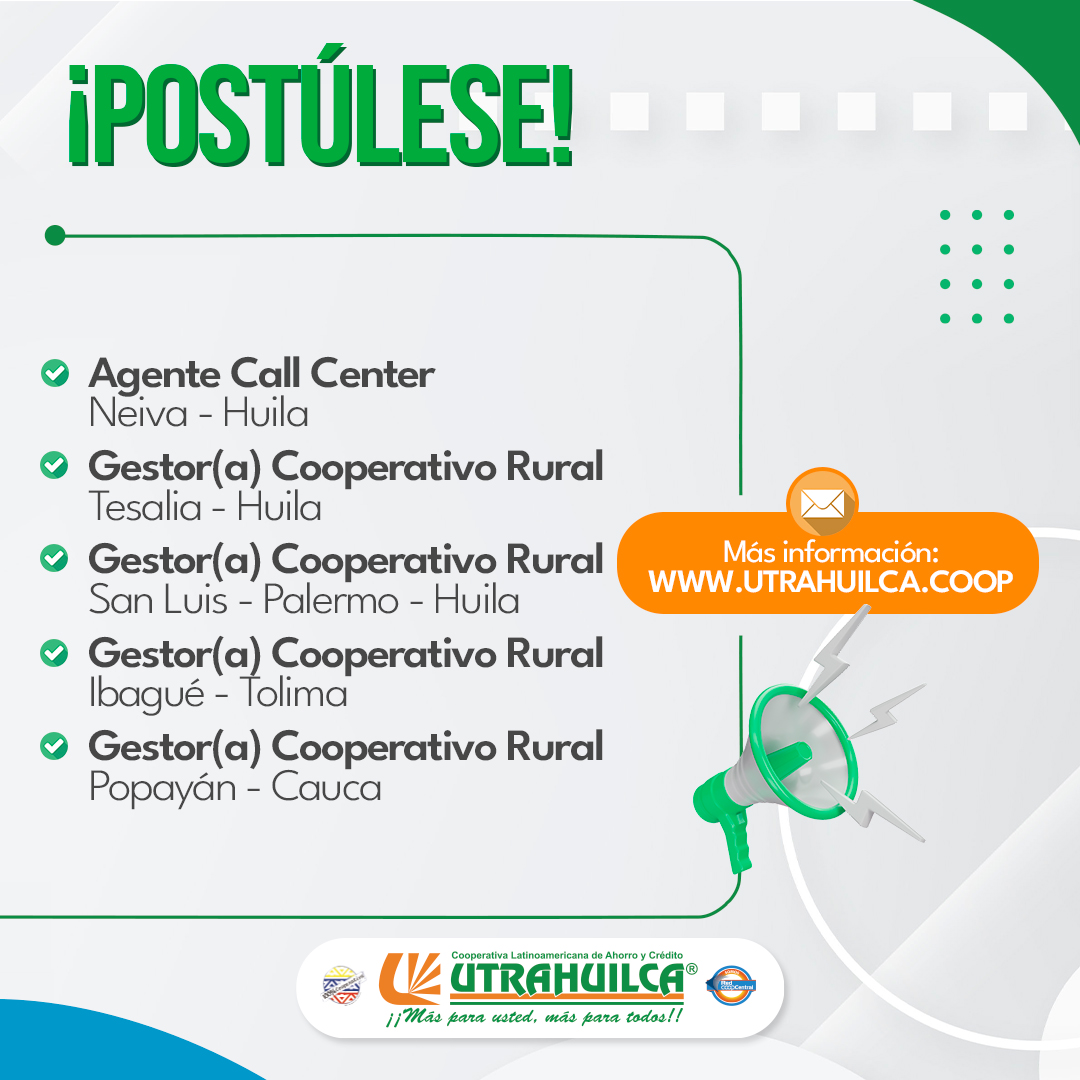 #OfertaLaboral📢 En 𝐔𝐓𝐑𝐀𝐇𝐔𝐈𝐋𝐂𝐀 𝐛𝐮𝐬𝐜𝐚𝐦𝐨𝐬 𝐧𝐮𝐞𝐯𝐨𝐬 𝐭𝐚𝐥𝐞𝐧𝐭𝐨𝐬 en #Huila, #Tolima y #Cauca

Conozca todos los detalles de estas convocatorias a través de nuestra página web y envíenos su hoja de vida si cumple con el perfil: utrahuilca.coop/Trabaje_con_no… ✍