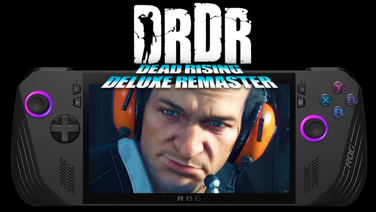 Deck Wizard on X: &ldquo;Dead Rising Deluxe Remaster ROG ALLY X | 8G 