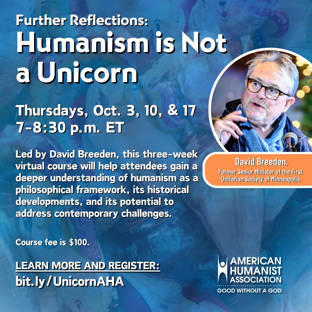Join 3-session virtual course with David Breeden to gain a deeper understanding of humanism as a philosophical framework, its historical developments and its potential to address contemporary challenges. Learn more and register here: form.jotform.com/242337066310044