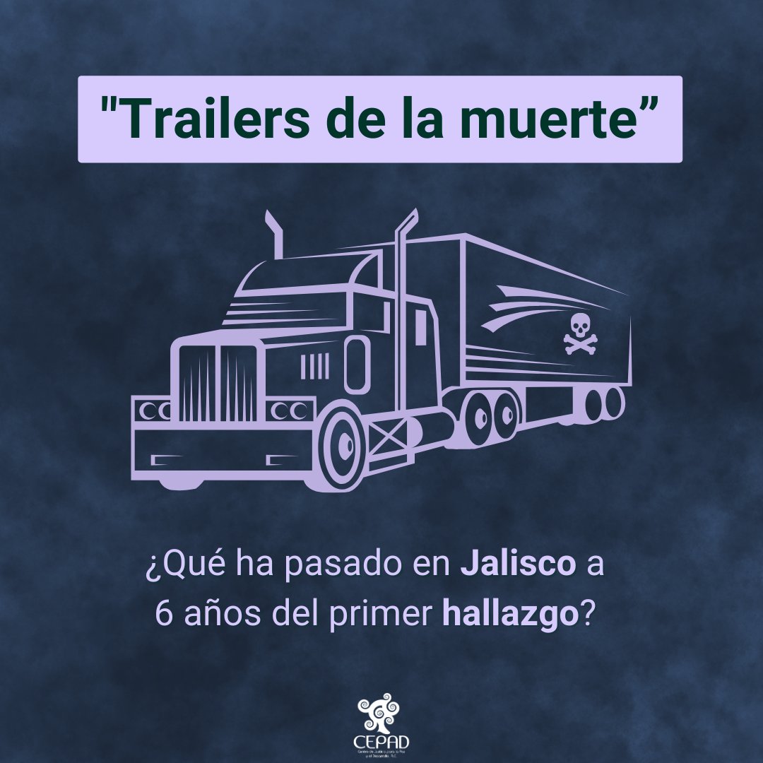 Después de seis años del hallazgo de los llamados “tráileres de la muerte”, desde CEPAD reiteramos que no olvidamos y, contrario a lo que ha afirmado el <a href="/GobiernoJalisco/">Gobierno de Jalisco</a>  expresamos que la #CrisisForense en Jalisco persiste y se agrava 🧵👇