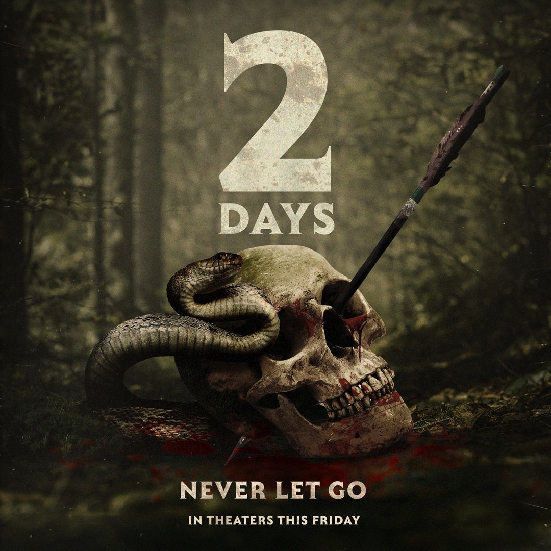 Never Let Go on X: “2 DAYS until the Evil takes hold. #NeverLetGo