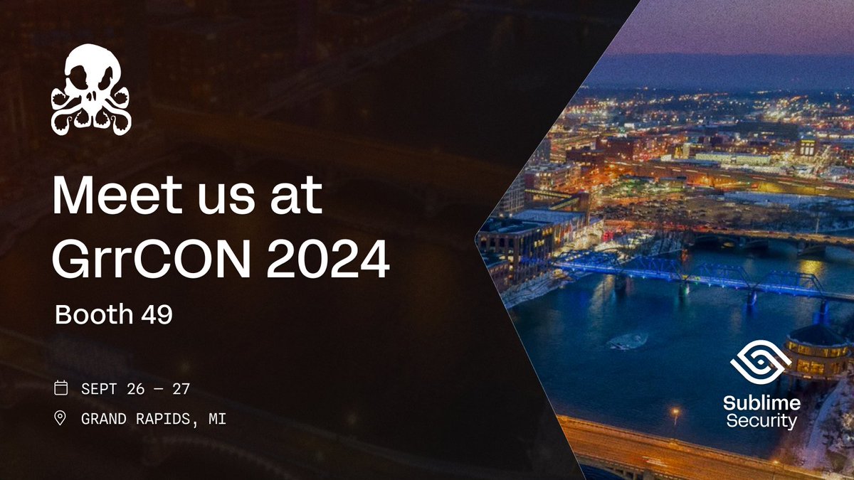 We're headed to <a href="/GrrCON/">GrrCON</a> where <a href="/jkamdjou/">Josh Kamdjou</a> will give a talk on GenAI attacks in the wild: sublime.security/events/grrcon-… 

+ RSVP to Happy Hour with our friends <a href="/runpanther/">Panther</a>, <a href="/PushSecurity/">Push</a>, &amp; <a href="/SoteriaSecurity/">Soteria</a>: lu.ma/grrconhappyhou…