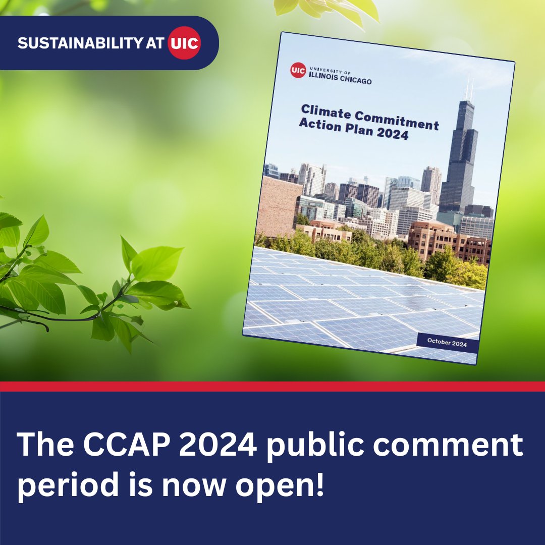 The draft Climate Commitment Action Plan 2024 is open for a 3-week public comment period, ending October 5. Review the plan and share your feedback at go.uic.edu/climate.

#CCAP2024 #UIC #SustainabilityatUIC #SustainableUIC
