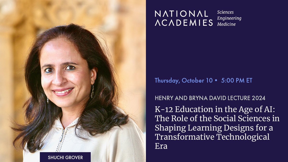 Join us on October 10 for the 2024 #DavidLecture! Dr. Shuchi Grover will discuss the emergence of AI tools and the role they could play in K-12 education, while considering how the social sciences can guide us. Register now! ow.ly/OaAy50TnkzM